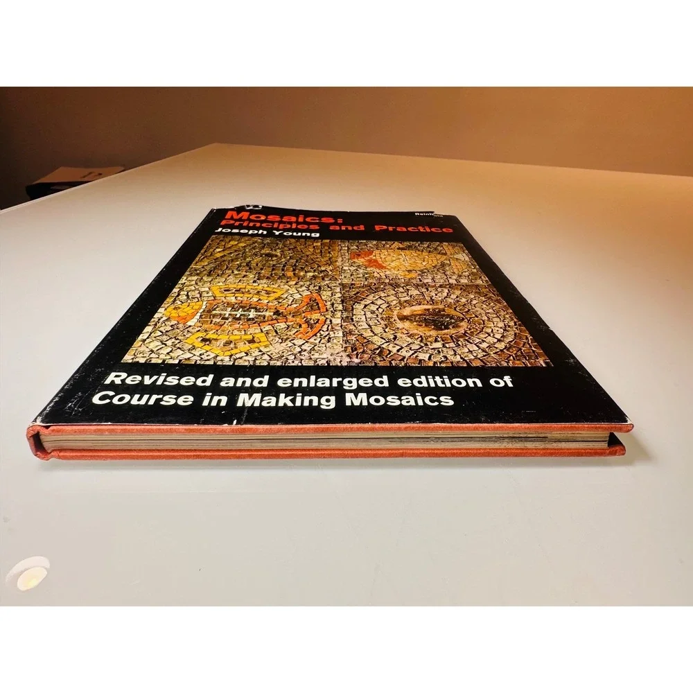 Mosaics Principles and Practice Joseph Young Reinhold Vintage Hardcover Book